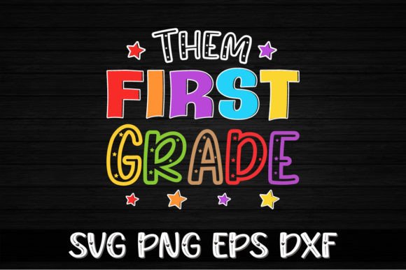 Them First Grade Back to School: A Creative and Practical T-Shirt Design for Educators and Enthusiasts
